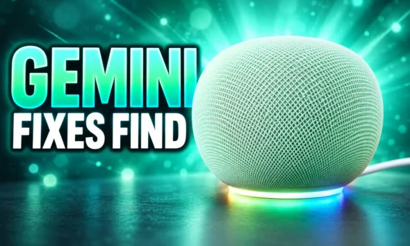 Gemini Home Find My Phone reliability fix